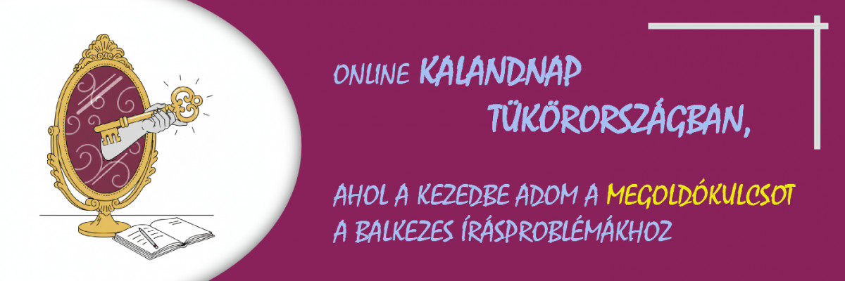 TÜKÖRORSZÁG KALANDNAP LEGKÖZELEBBI ALKALOM: 2026.01.24.